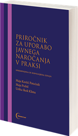 Priročnik za uporabo javnega naročanja v praksi